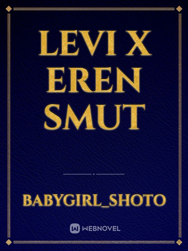 Levi X Eren Smut Book