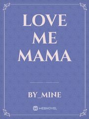 Love me Mama Book