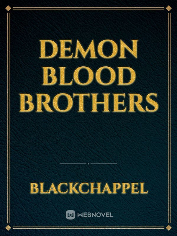 Demon Blood Brothers