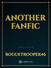 ANOTHER FANFIC Book