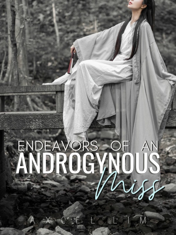 Endeavors of an Androgynous Miss