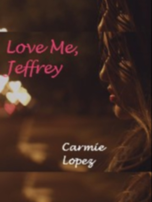 Love Me, Jeffrey