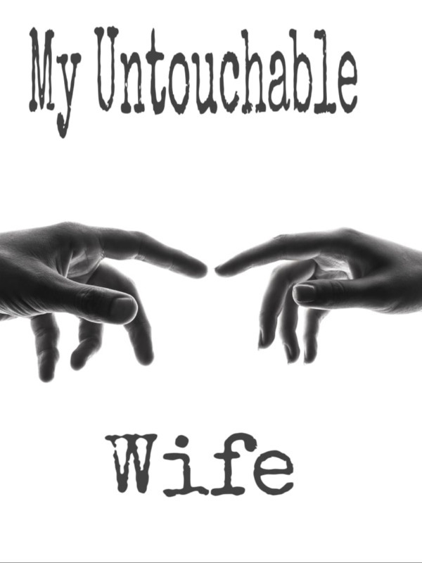 My Untouchable Wife (Maheswari)
