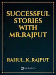 successful stories
 with Mr.rajput Book