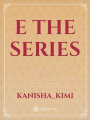 E the series Book