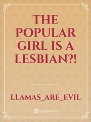 the popular girl is a lesbian?! Book