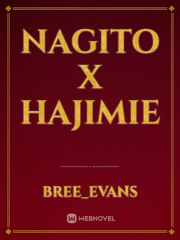 Nagito x Hajimie