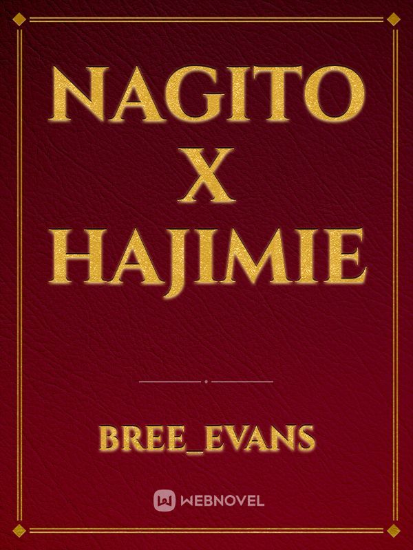 Nagito x Hajimie