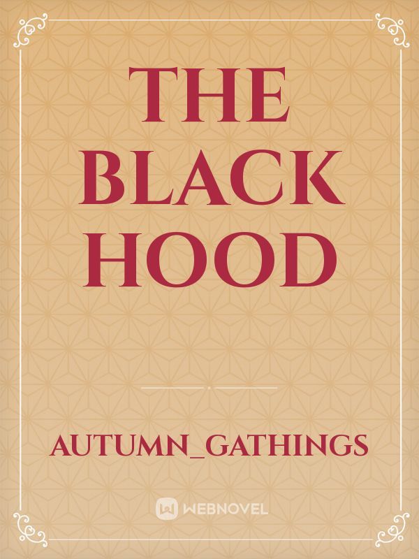 The black hood Book