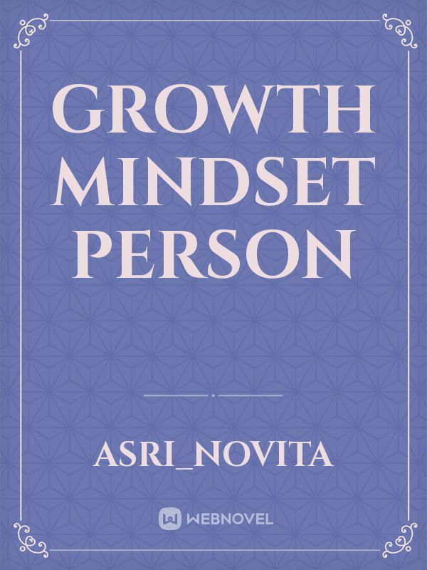Growth Mindset Person