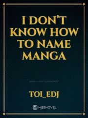 I don’t know how to name manga Book