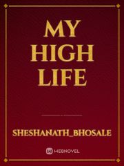 My High Life Book