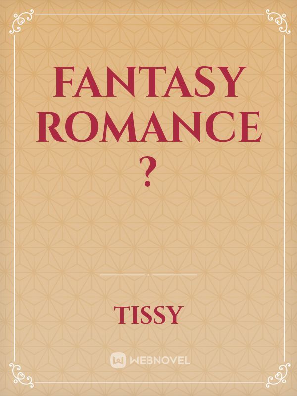 Fantasy Romance ? Book