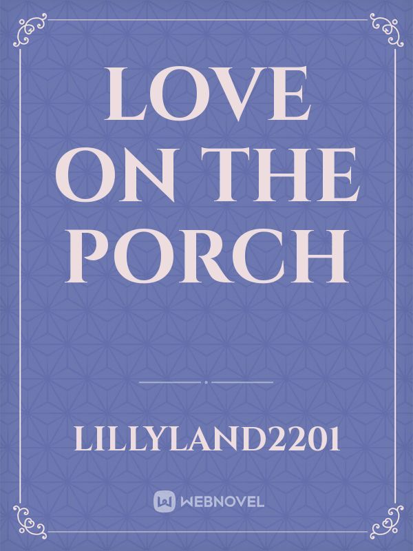 Love on the porch Book