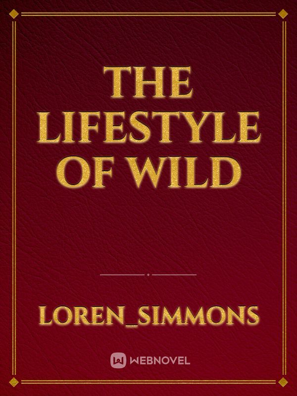 the lifestyle of wild Book