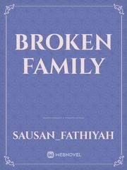 BROKEN FAMILY Book