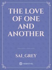 The love of one and another Book