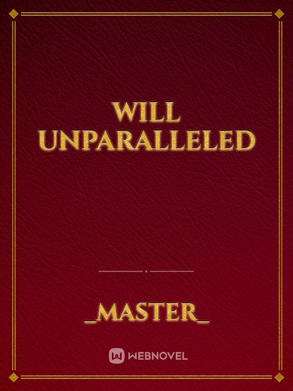 Will Unparalleled Book