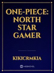 one-piece: north star gamer Book