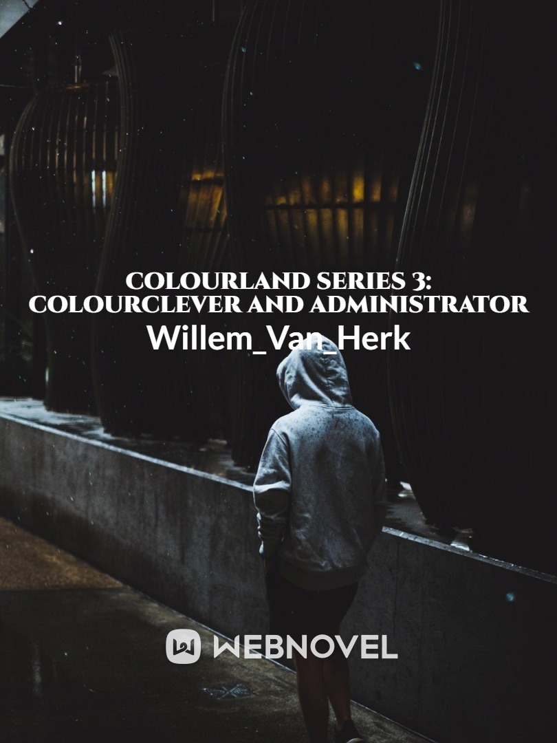 Colourland Series 3: Colourclever and Administrator