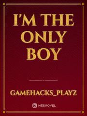 I'm the only boy Book