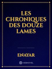 Les Chroniques des Douze Lames Book