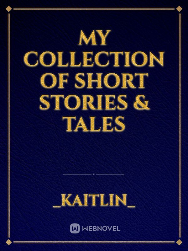 My Collection of Short Stories & Tales Book