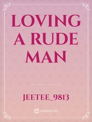 Loving A Rude Man Book