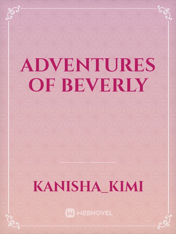 adventures of Beverly