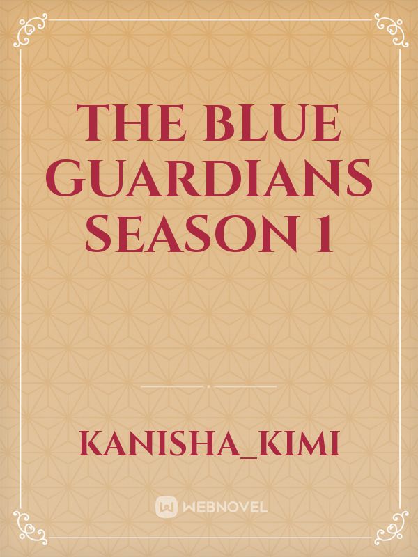 the blue guardians season 1