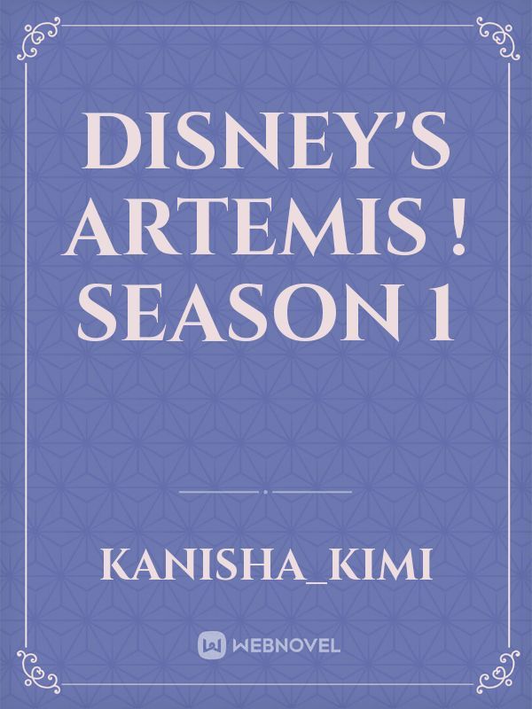 Disney's Artemis ! season 1 Book