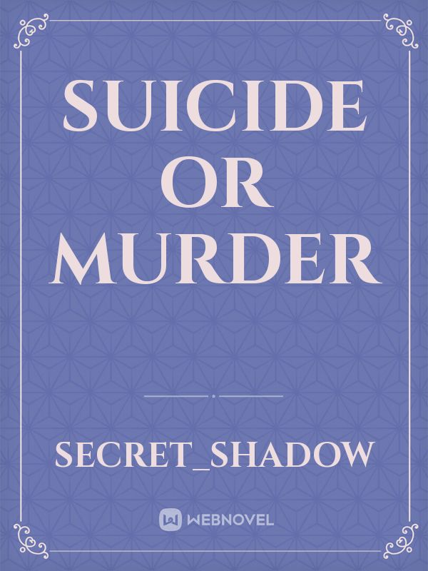 Suicide or Murder Book