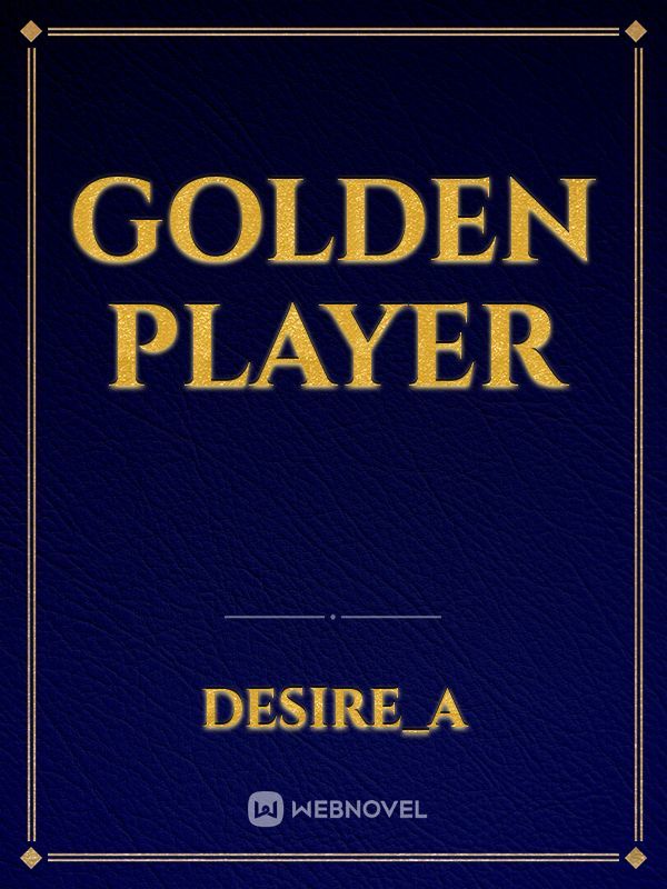 Golden Player