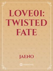 Love01: Twisted Fate Book