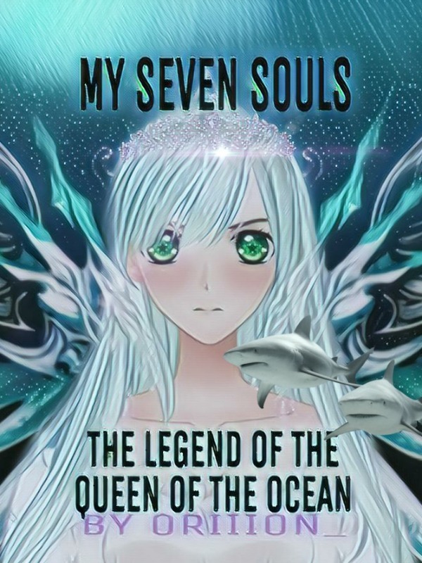 My Seven Souls : The Legend of The Queen of The Ocean Book