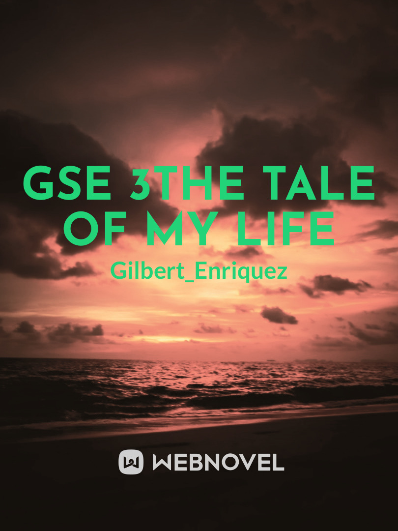 GSE 3: The Tale of My Life Book