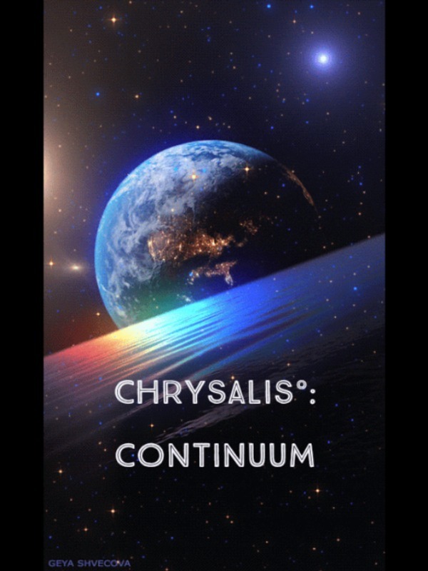 Chrysalis°: continuum