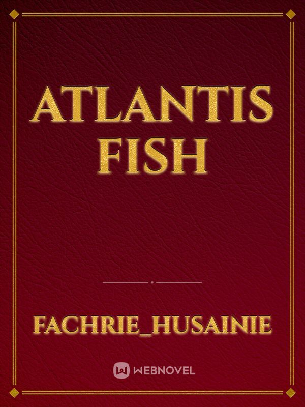 Atlantis Fish