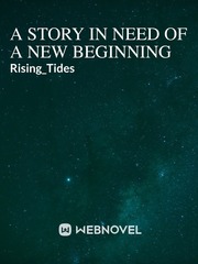 A Story In Need Of A New Beginning Book