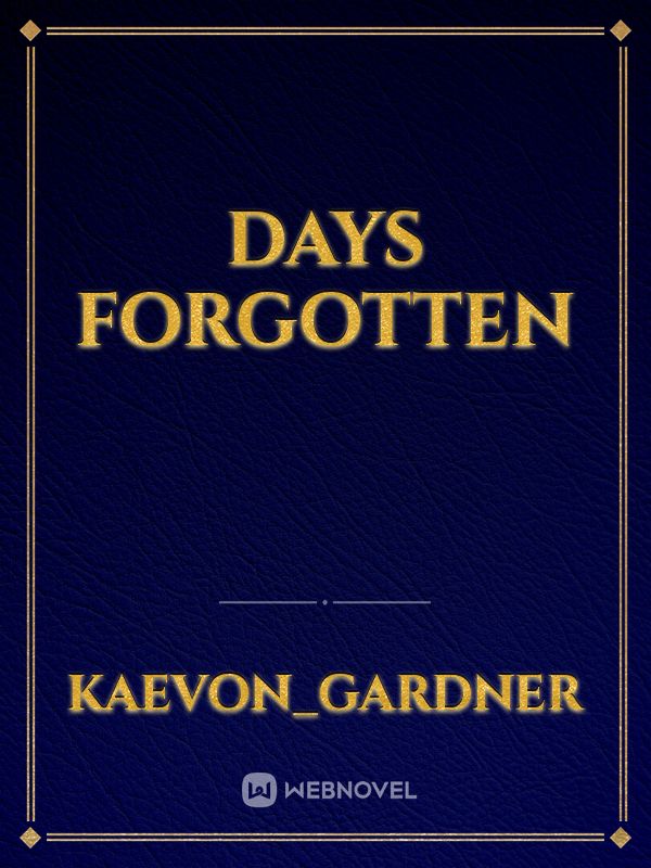Days forgotten Book