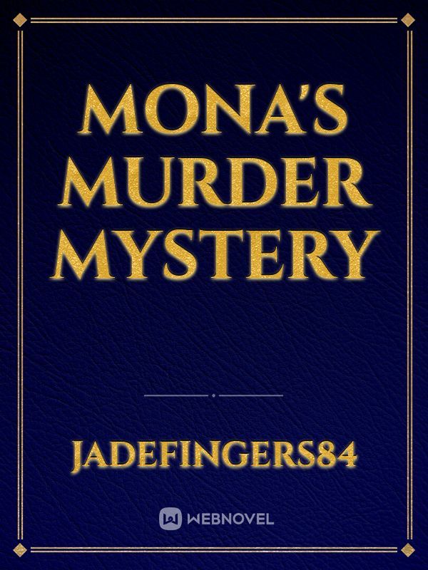 Mona's murder mystery Book