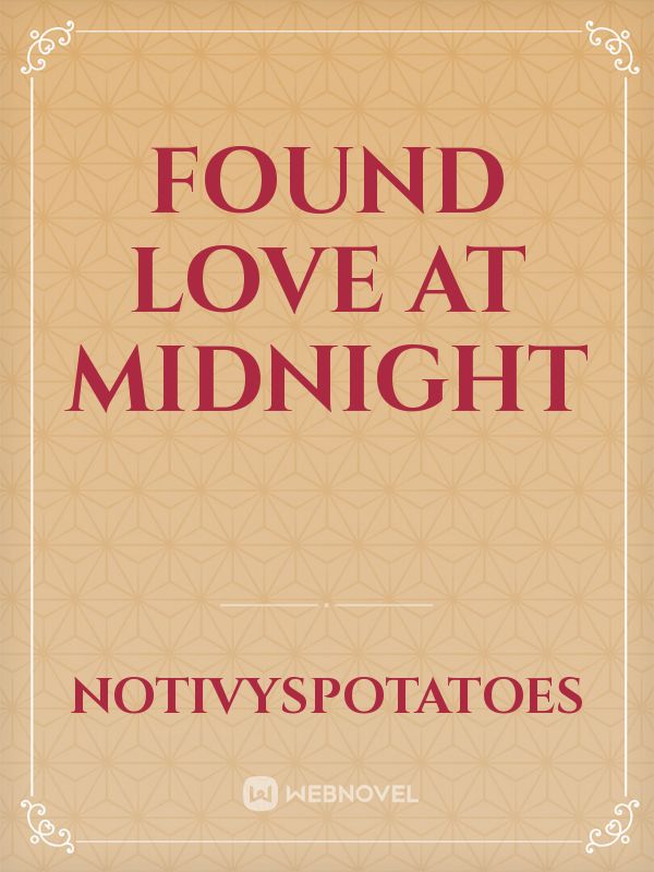 Found love at midnight Book