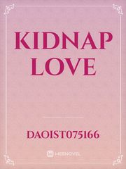 Kidnap love Book