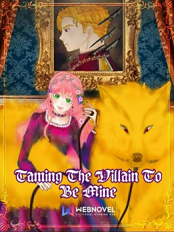 Taming The Villain To Be Mine Book