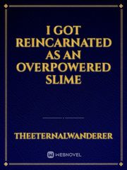 I Got Reincarnated as an Overpowered Slime Book