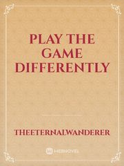 Play the Game Differently Book