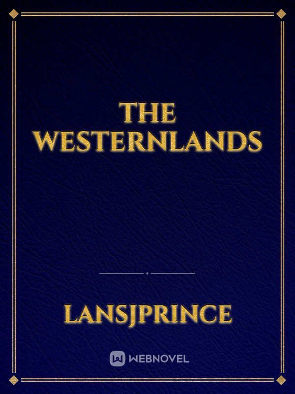 THE WESTERNLANDS