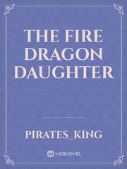 The fire dragon daughter Book