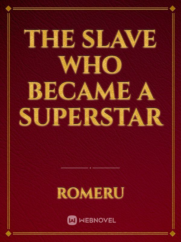 The Slave who Became a Superstar Book