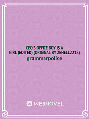The CEO“s Office Boy is a Girl (edited original by Zehell2218) Book